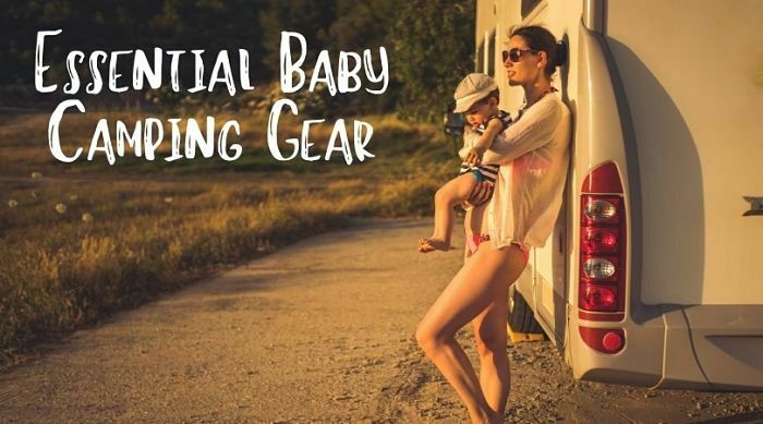 Essential Baby Camping Gear