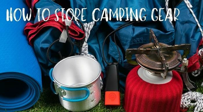 How To Store Camping Gear